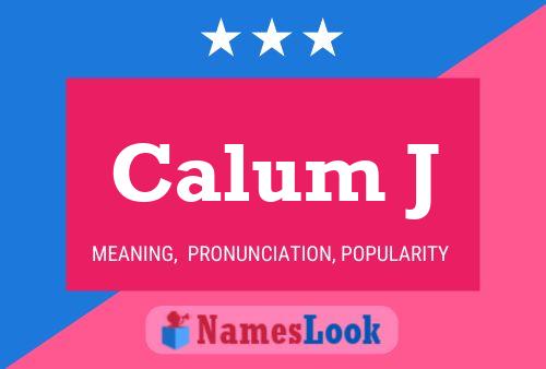 Póster del nombre Calum J