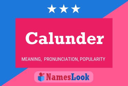 Póster del nombre Calunder