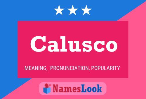 Póster del nombre Calusco