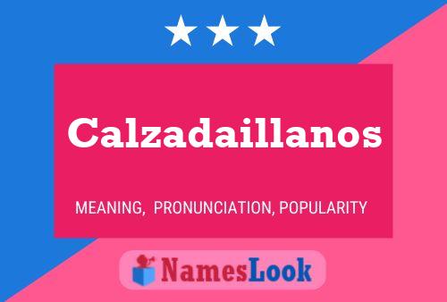 Póster del nombre Calzadaillanos