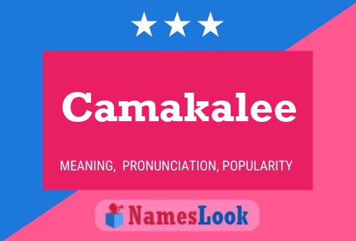 Póster del nombre Camakalee