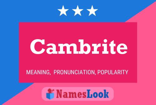 Póster del nombre Cambrite