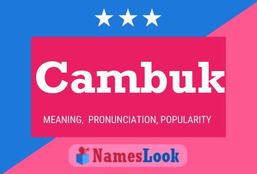 Póster del nombre Cambuk