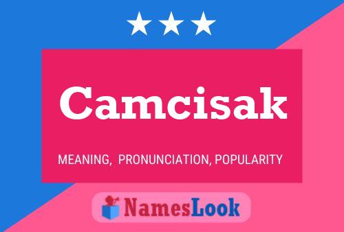 Póster del nombre Camcisak