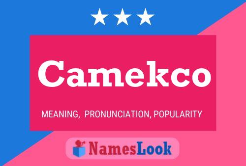 Póster del nombre Camekco