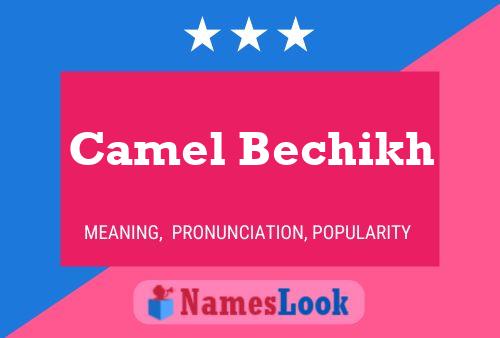 Póster del nombre Camel Bechikh