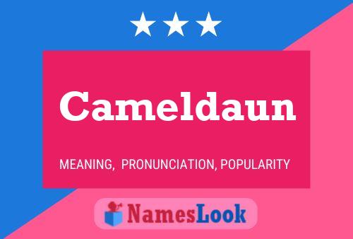 Póster del nombre Cameldaun