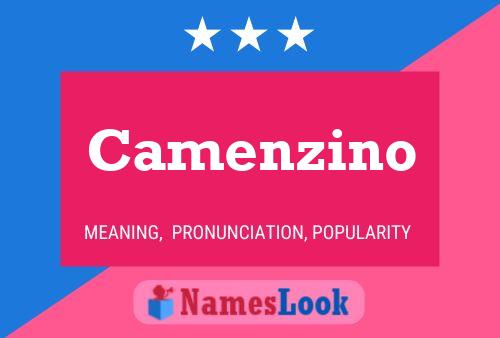 Póster del nombre Camenzino