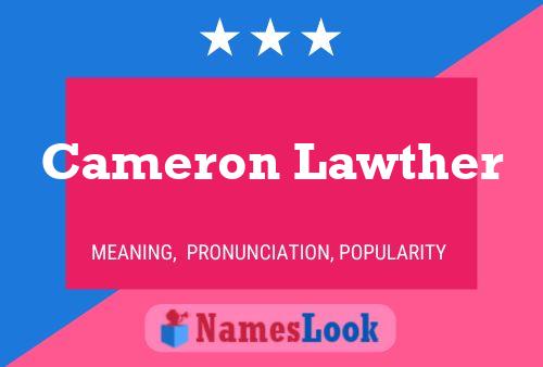 Póster del nombre Cameron Lawther