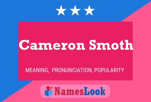 Póster del nombre Cameron Smoth