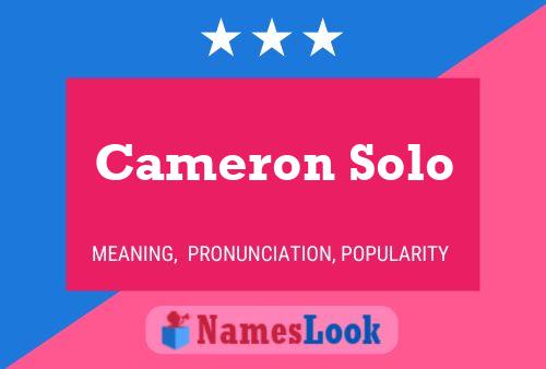 Póster del nombre Cameron Solo