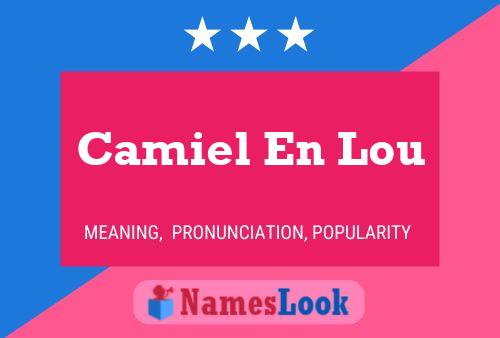 Póster del nombre Camiel En Lou