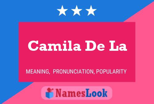 Póster del nombre Camila De La