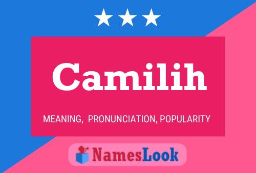 Póster del nombre Camilih