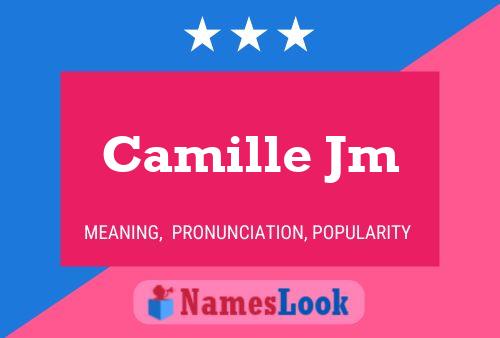 Póster del nombre Camille Jm