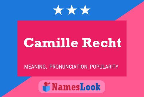 Póster del nombre Camille Recht