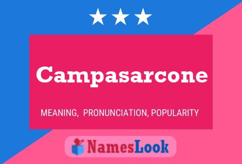 Póster del nombre Campasarcone