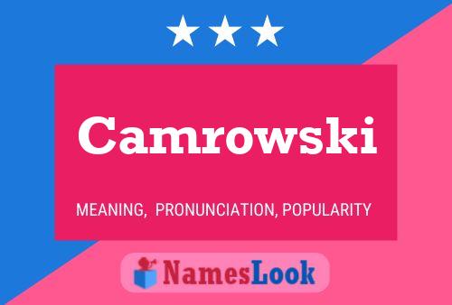 Póster del nombre Camrowski