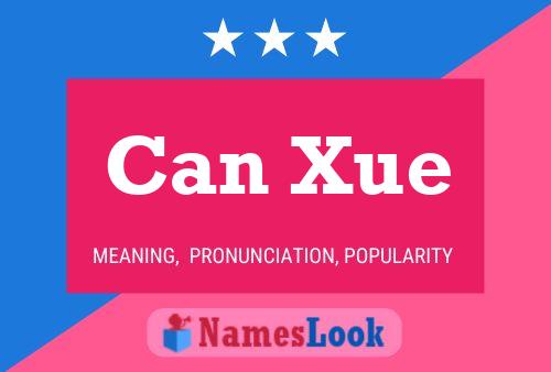 Póster del nombre Can Xue