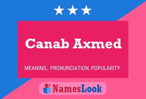 Póster del nombre Canab Axmed