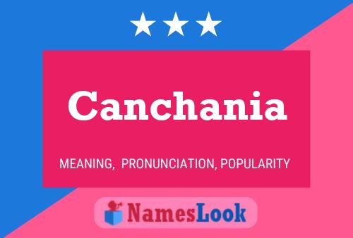 Póster del nombre Canchania