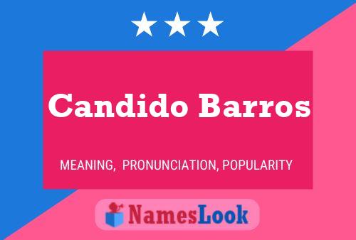 Póster del nombre Candido Barros