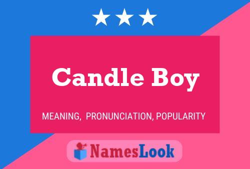 Póster del nombre Candle Boy