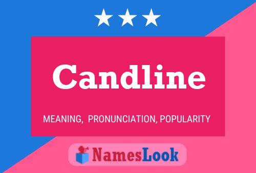 Póster del nombre Candline