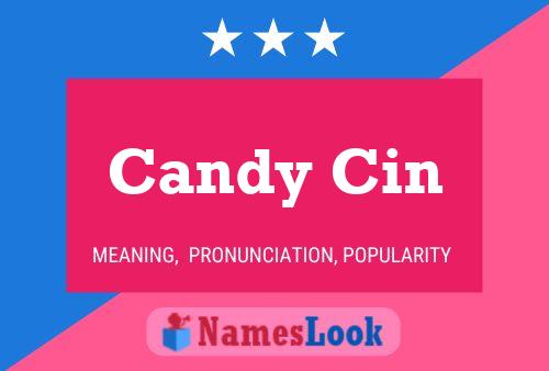 Póster del nombre Candy Cin