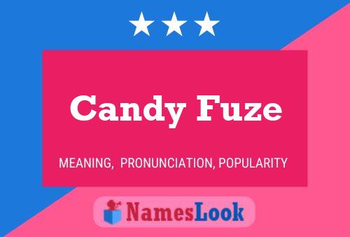 Póster del nombre Candy Fuze