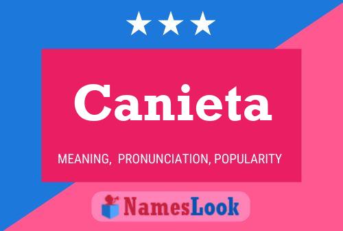 Póster del nombre Canieta