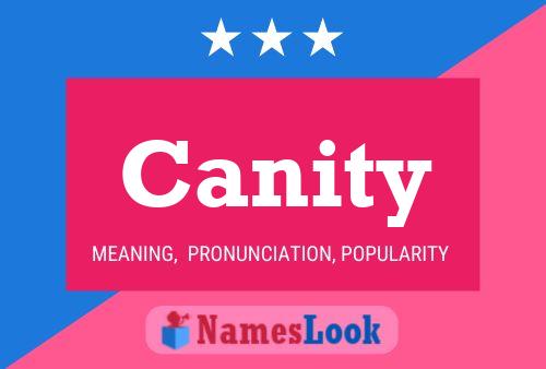 Póster del nombre Canity