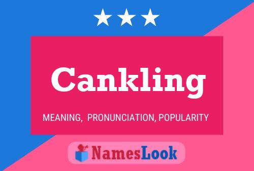 Póster del nombre Cankling