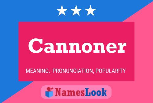 Póster del nombre Cannoner