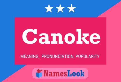 Póster del nombre Canoke