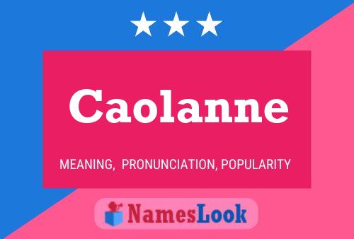 Póster del nombre Caolanne