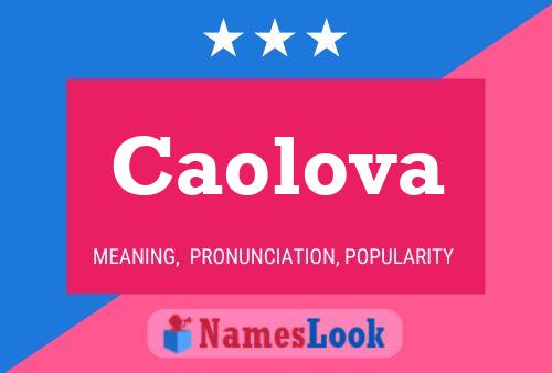 Póster del nombre Caolova