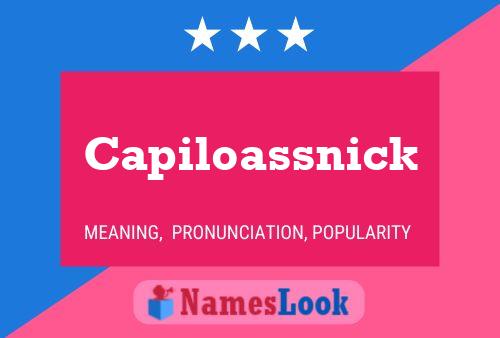 Póster del nombre Capiloassnick