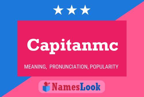 Póster del nombre Capitanmc