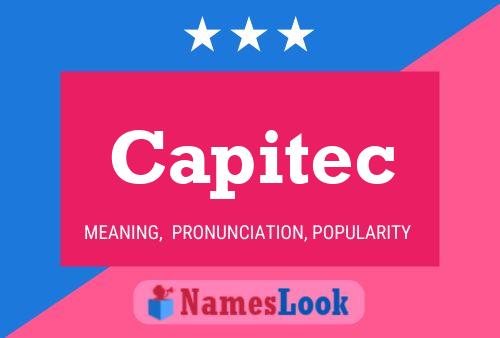 Póster del nombre Capitec