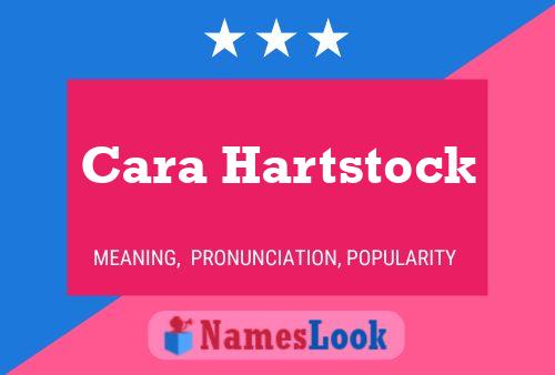 Póster del nombre Cara Hartstock