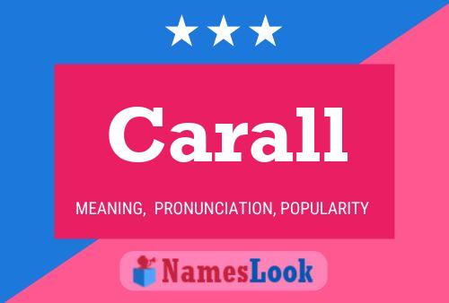 Póster del nombre Carall