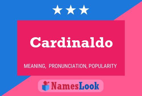 Póster del nombre Cardinaldo