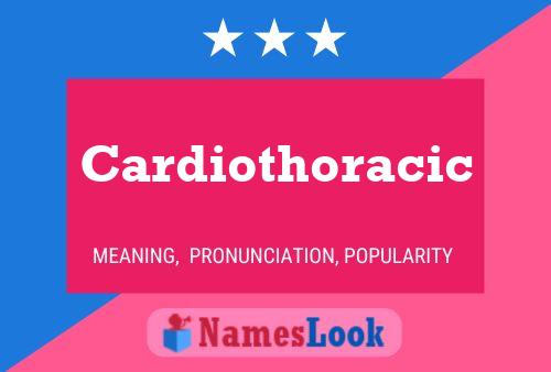 Póster del nombre Cardiothoracic