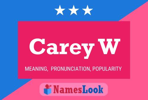 Póster del nombre Carey W