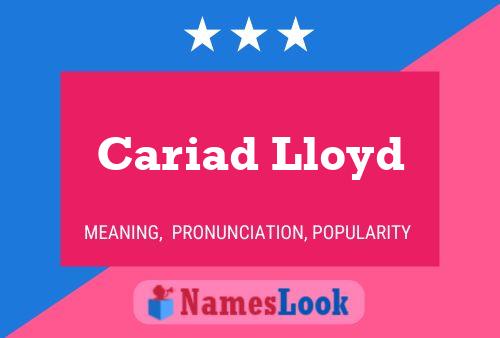 Póster del nombre Cariad Lloyd