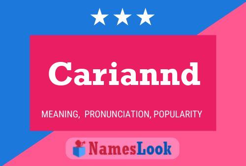 Póster del nombre Cariannd