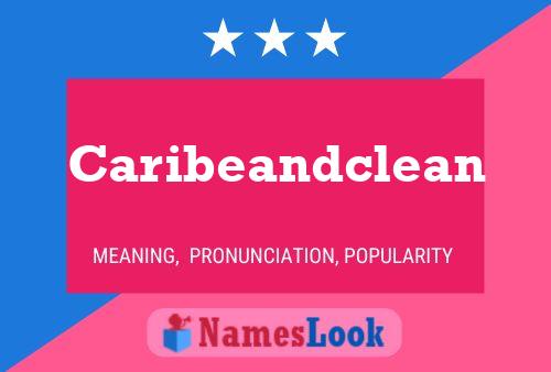 Póster del nombre Caribeandclean