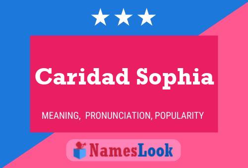 Póster del nombre Caridad Sophia