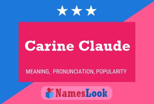 Póster del nombre Carine Claude